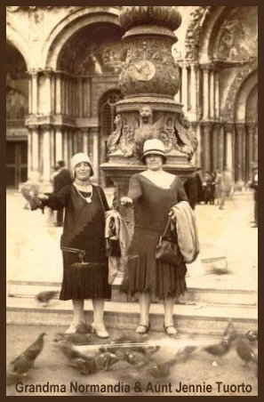 Grandma Normandy and Aunt Jennie Tuorto in Italy